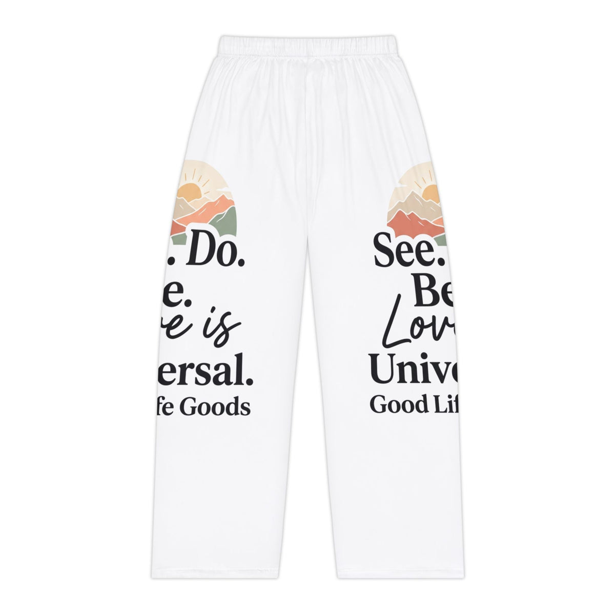 See. Do. Be. Inspirational Women's Pajama Pants — Cozy Lounge Sleepwear with Motivational Typography - Good Life Goods
