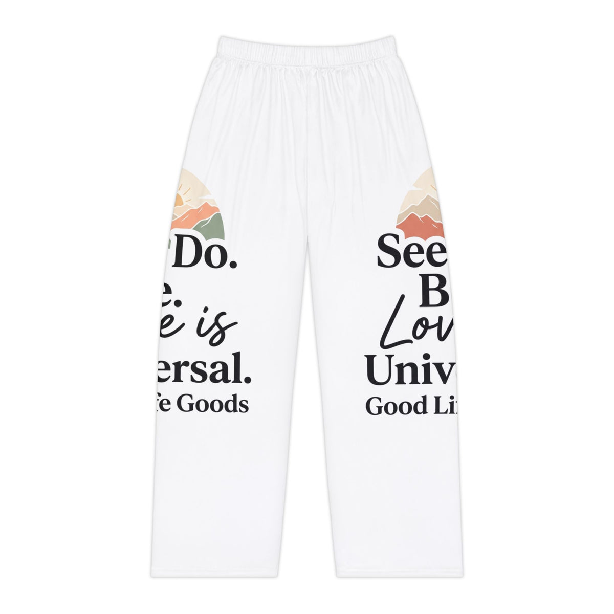 See. Do. Be. Inspirational Women's Pajama Pants — Cozy Lounge Sleepwear with Motivational Typography - Good Life Goods