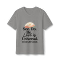 See. Do. Be. Love Is Universal Women's V-Neck Tee - Good Life Goods