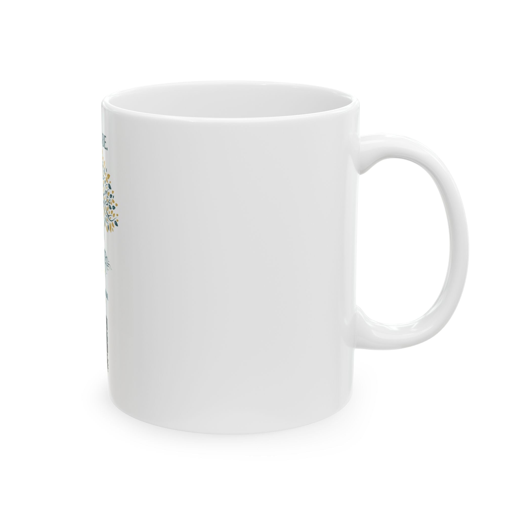 See. Do. Be. Tree of Life Ceramic Mug — Inspirational 11oz & 15oz Coffee Cup - Good Life Goods