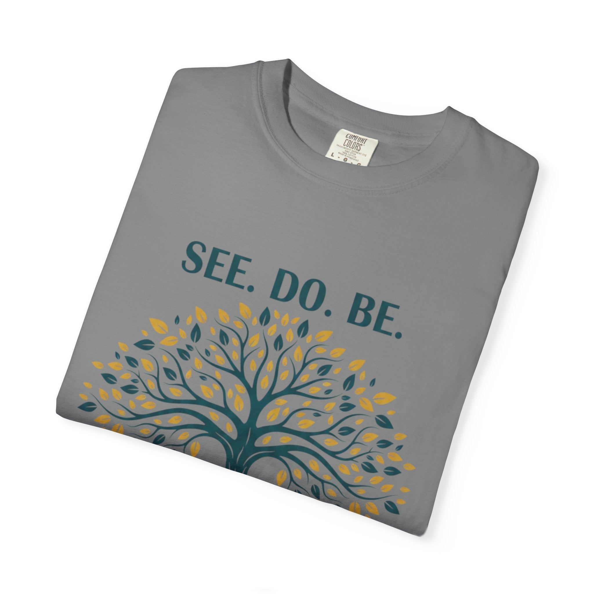 See. Do. Be. Tree of Life T-Shirt — "Love Is Universal" Spiritual Graphic Tee - Good Life Goods