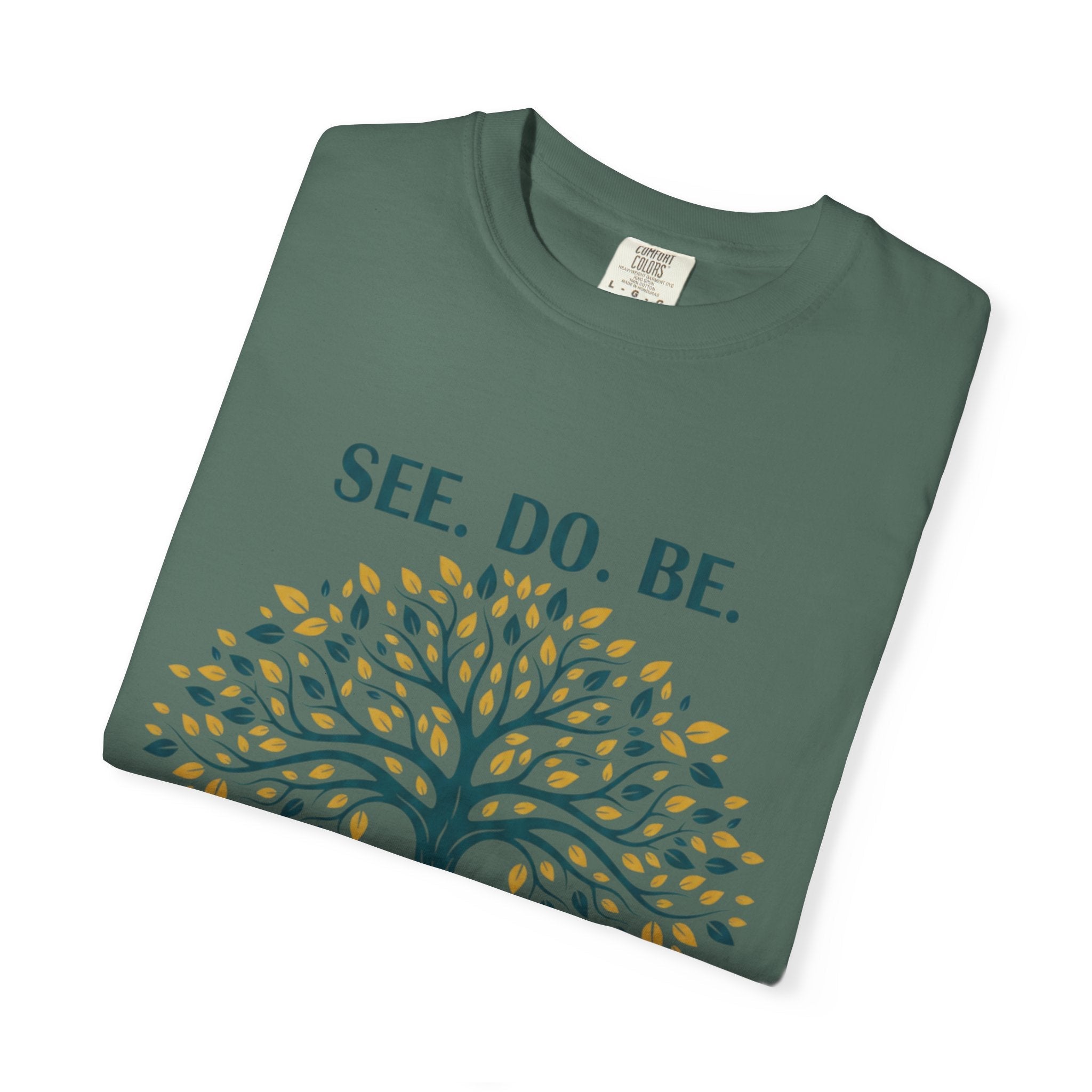 See. Do. Be. Tree of Life T-Shirt — "Love Is Universal" Spiritual Graphic Tee - Good Life Goods
