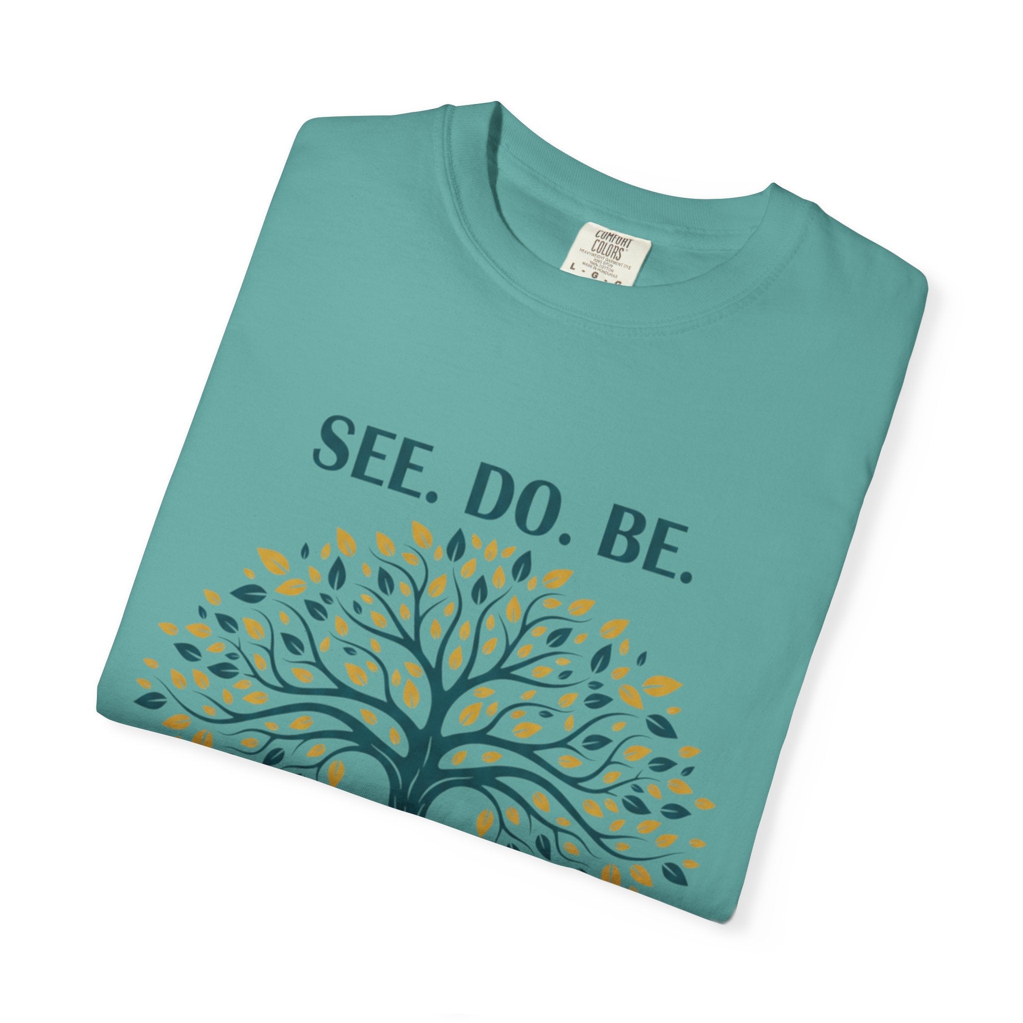 See. Do. Be. Tree of Life T-Shirt — "Love Is Universal" Spiritual Graphic Tee - Good Life Goods