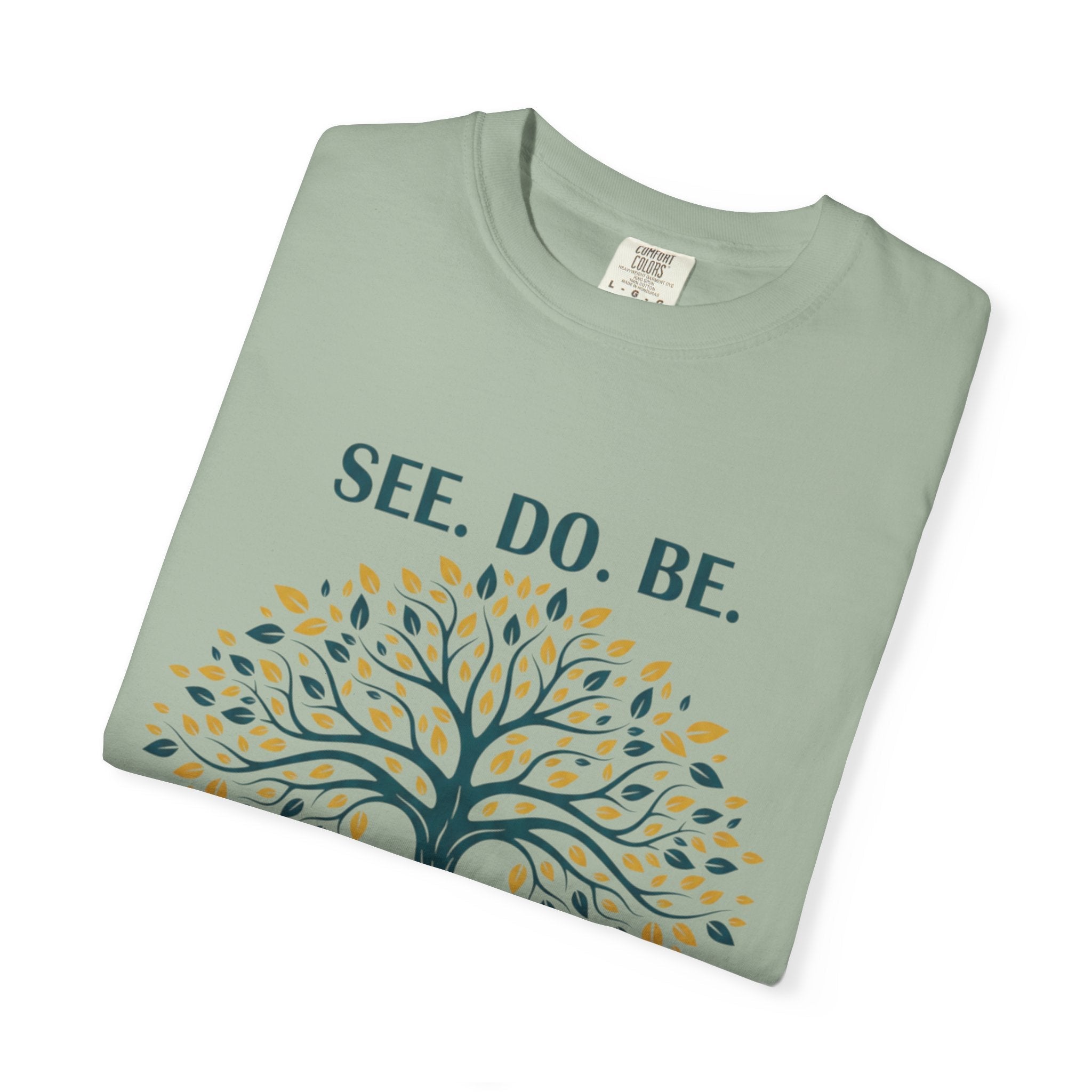 See. Do. Be. Tree of Life T-Shirt — "Love Is Universal" Spiritual Graphic Tee - Good Life Goods