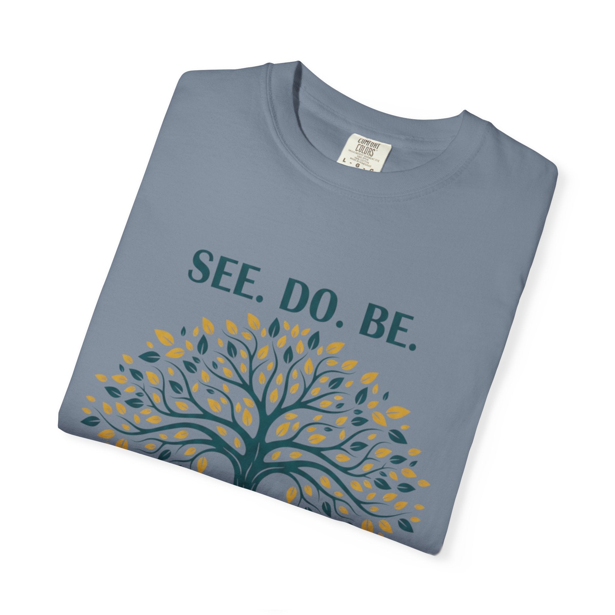 See. Do. Be. Tree of Life T-Shirt — "Love Is Universal" Spiritual Graphic Tee - Good Life Goods