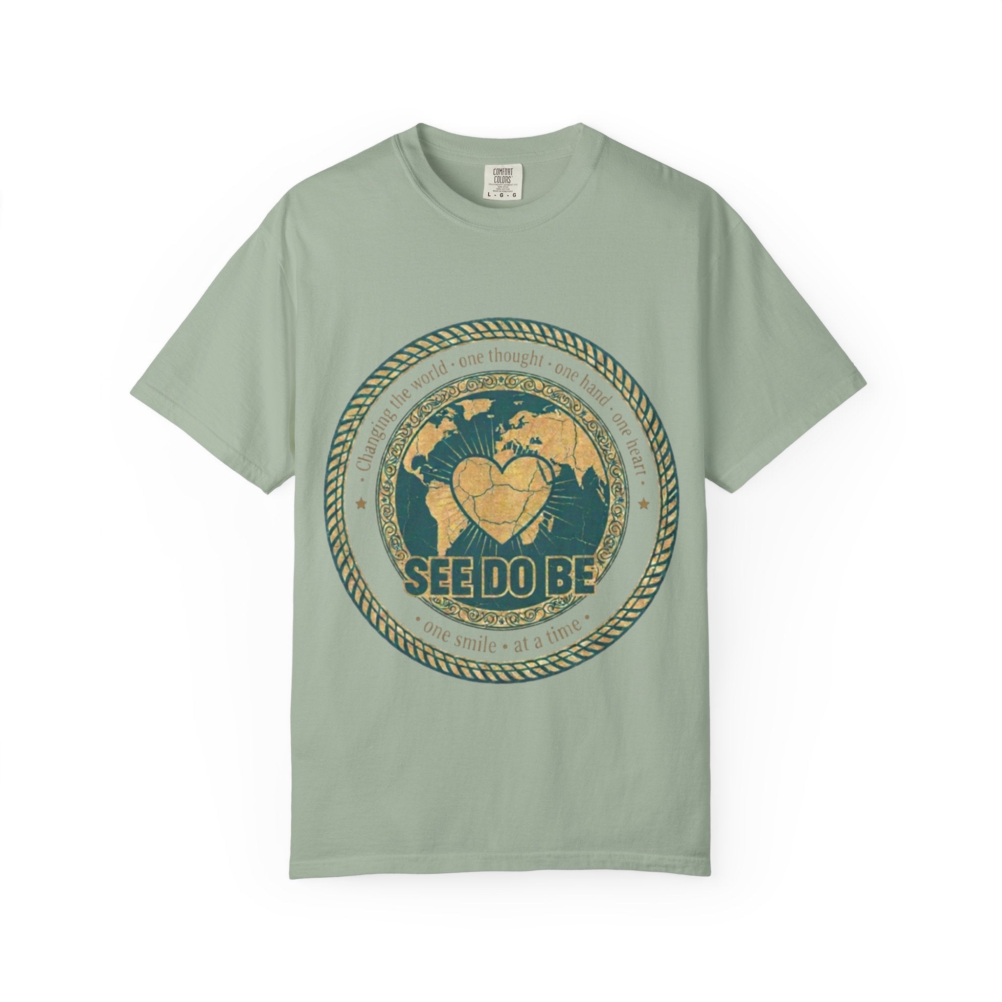 See Do Be World Heart T-Shirt — Eco Vibe Graphic Tee - Good Life Goods