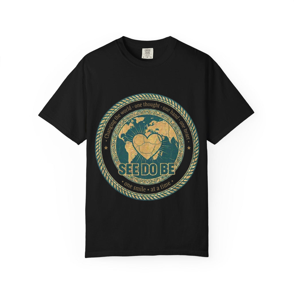 See Do Be World Heart T-Shirt — Eco Vibe Graphic Tee - Good Life Goods