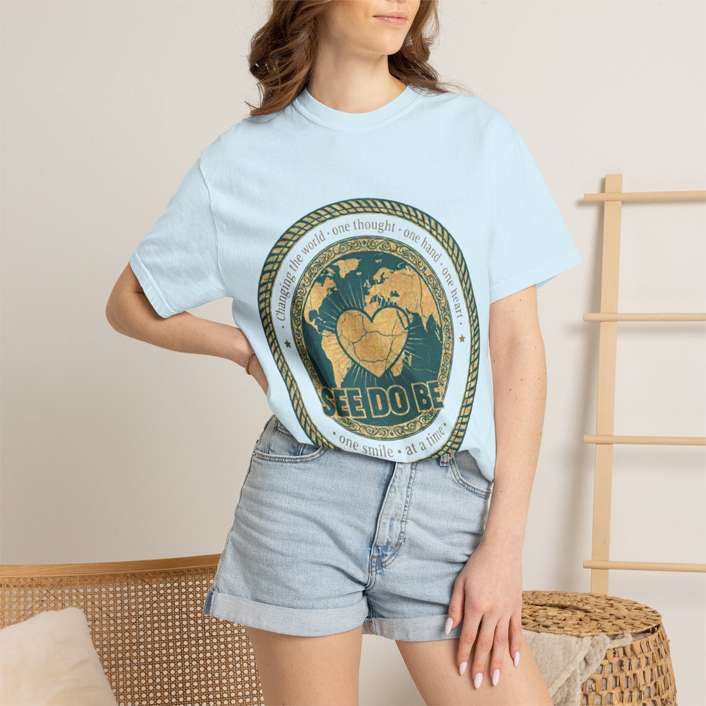 See Do Be World Heart T-Shirt — Eco Vibe Graphic Tee - Good Life Goods