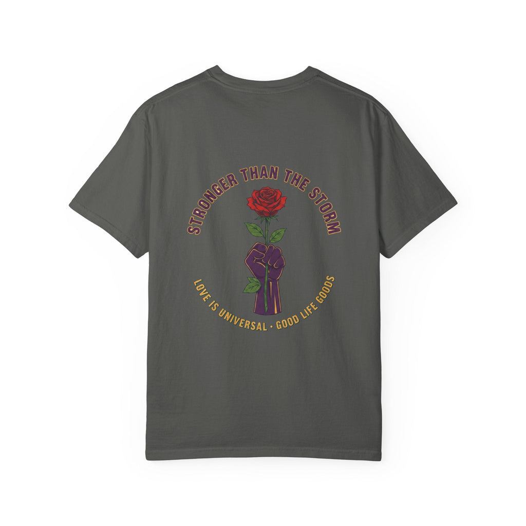 Stronger Than the Storm — Rose Fist Graphic T-Shirt | Good Life Goods - Good Life Goods