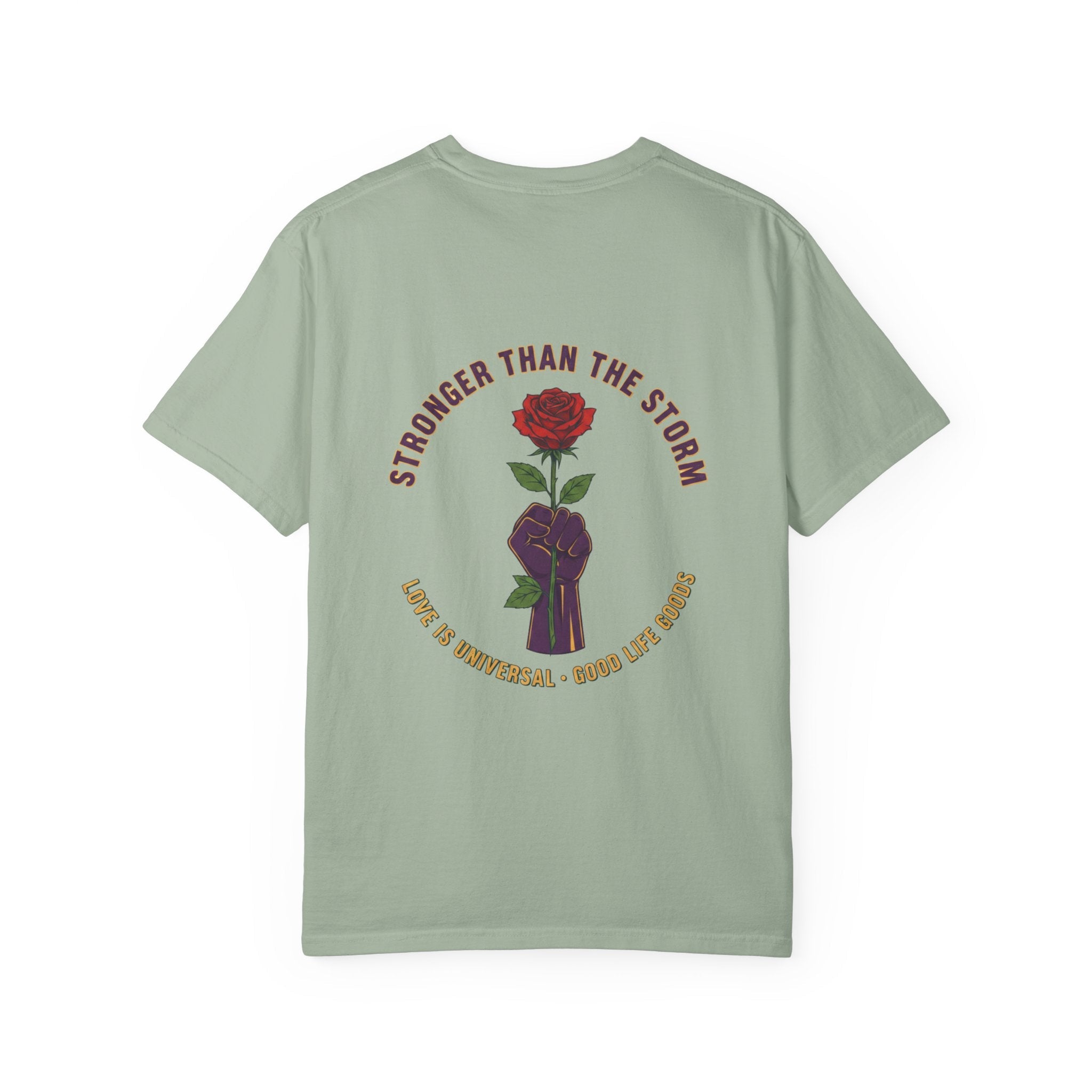 Stronger Than the Storm — Rose Fist Graphic T-Shirt | Good Life Goods - Good Life Goods