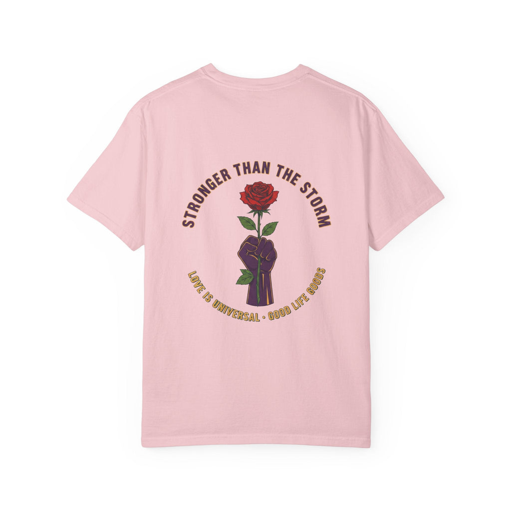 Stronger Than the Storm — Rose Fist Graphic T-Shirt | Good Life Goods - Good Life Goods