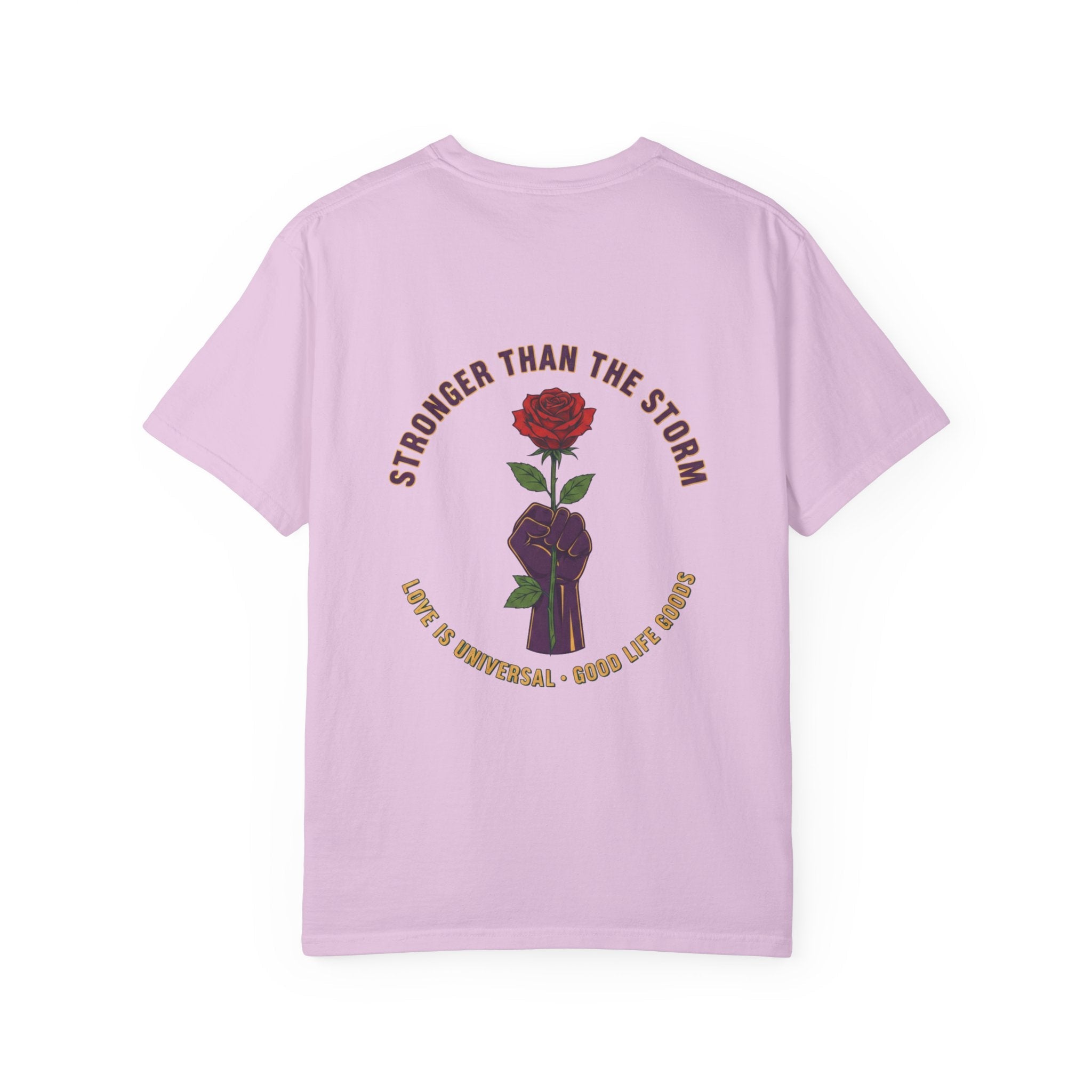 Stronger Than the Storm — Rose Fist Graphic T-Shirt | Good Life Goods - Good Life Goods