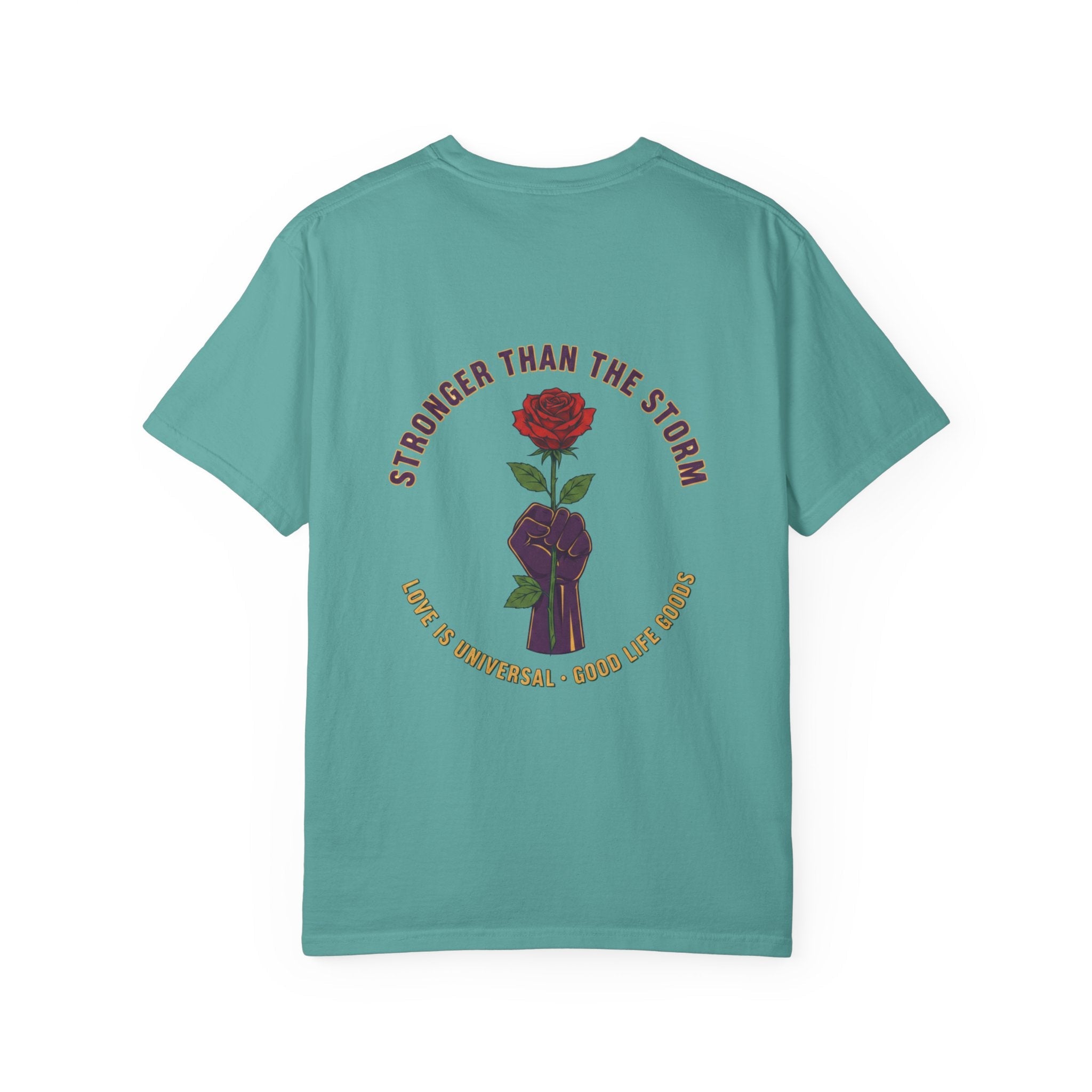 Stronger Than the Storm — Rose Fist Graphic T-Shirt | Good Life Goods - Good Life Goods