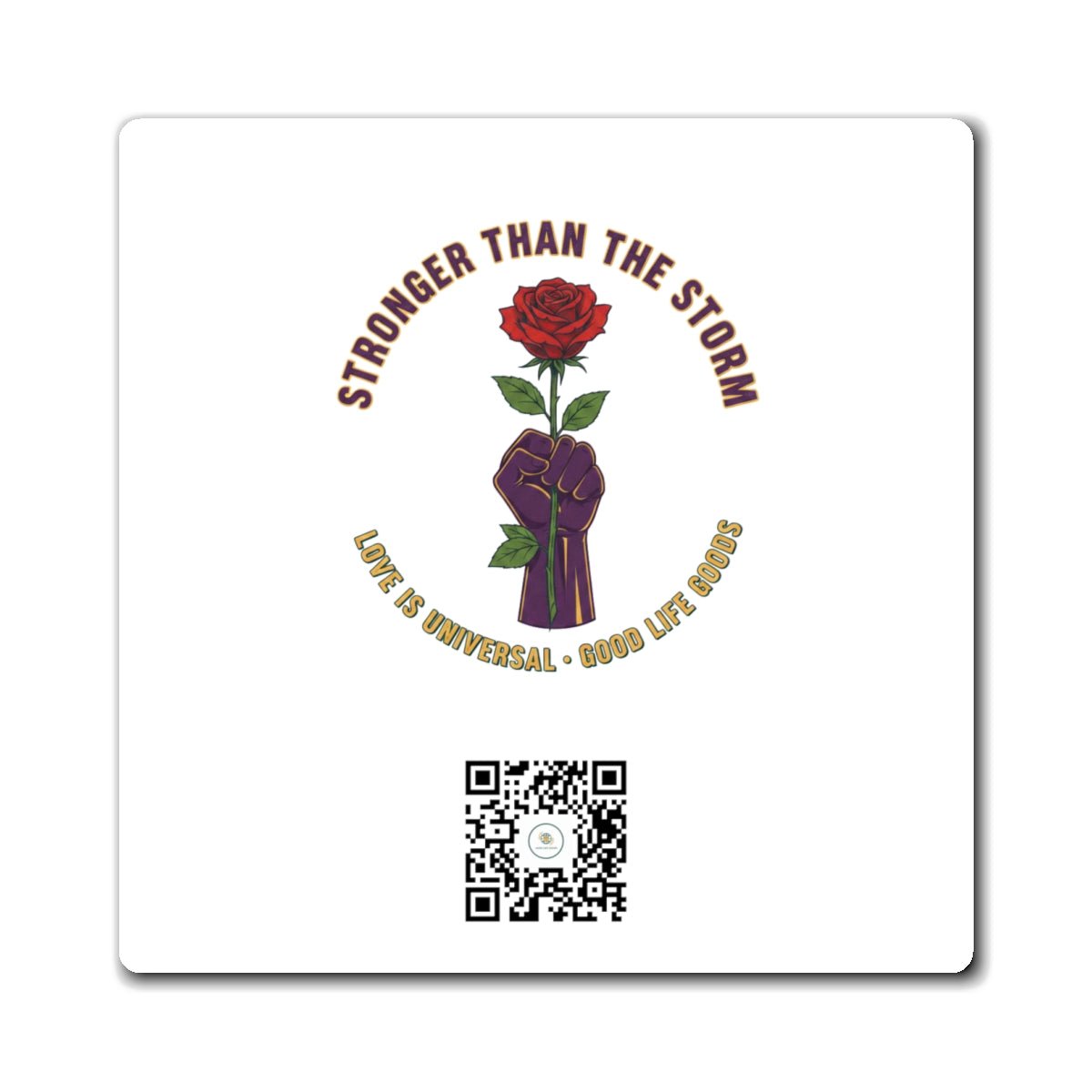 Stronger Than the Storm — Rose & Fist Resilience Fridge Magnet | Good Life Goods - Good Life Goods