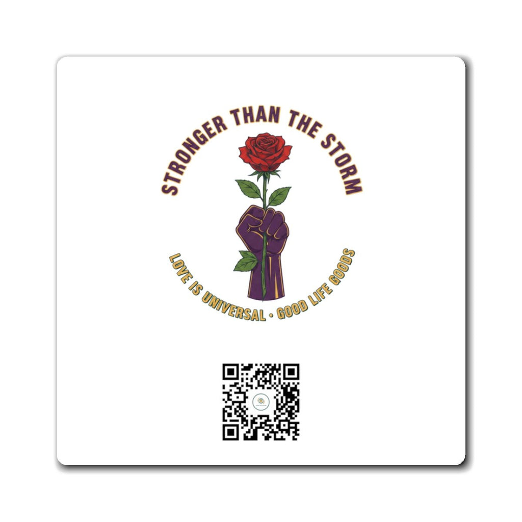 Stronger Than the Storm — Rose & Fist Resilience Fridge Magnet | Good Life Goods - Good Life Goods