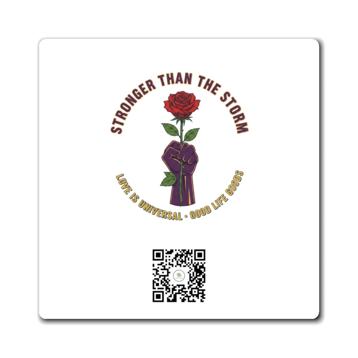 Stronger Than the Storm — Rose & Fist Resilience Fridge Magnet | Good Life Goods - Good Life Goods