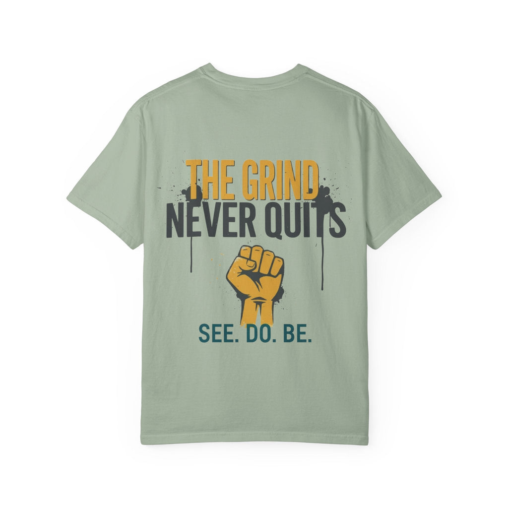 The Grind Never Quits T-Shirt — Motivational Fist Graphic Tee - Good Life Goods