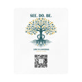 Tree of Life Vinyl Sticker — "See. Do. Be." Kiss-Cut Decal (Love is Universal) - Good Life Goods