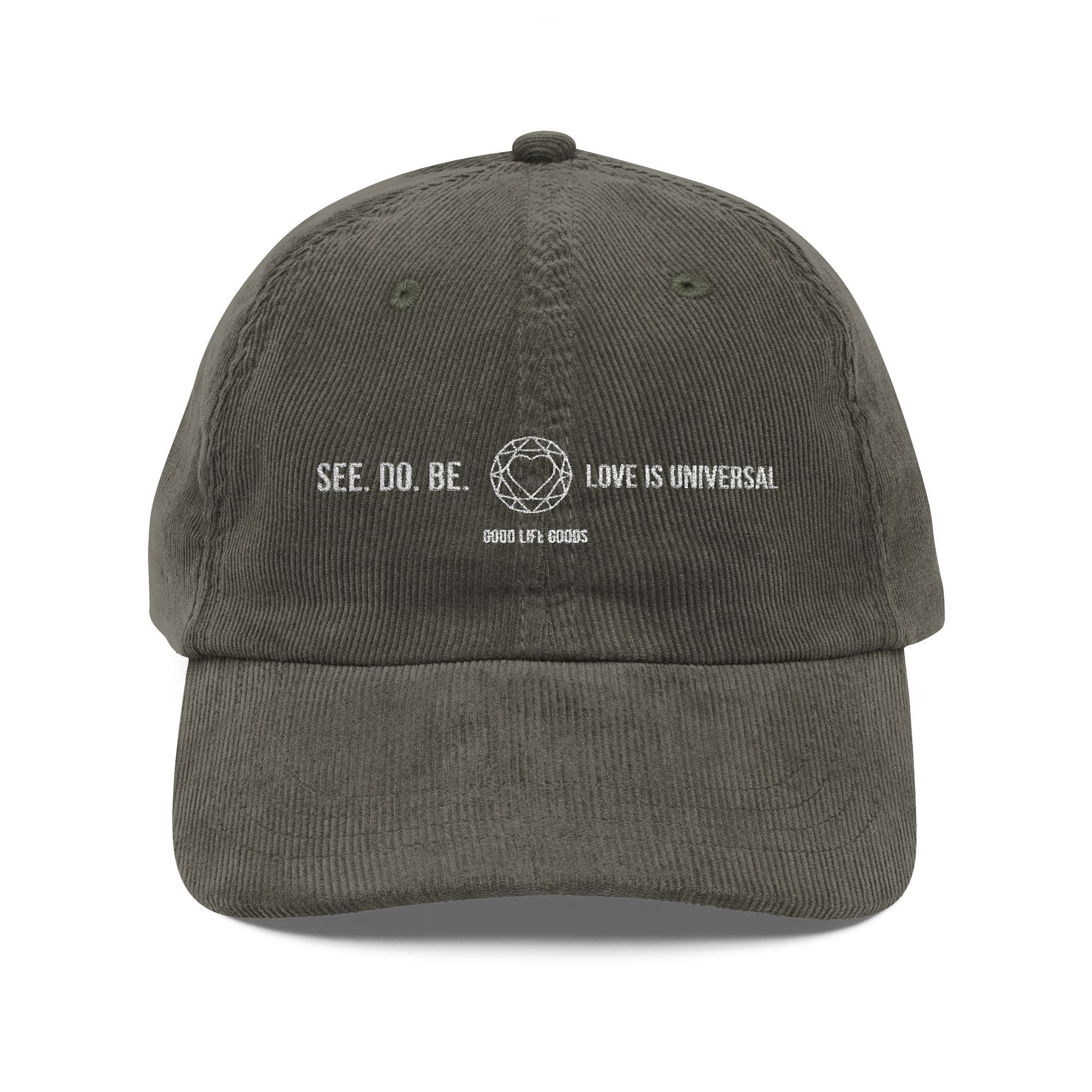 Vintage Corduroy Embroidered Cap — 'SEE. DO. BE.' Retro Baseball Hat - Good Life Goods