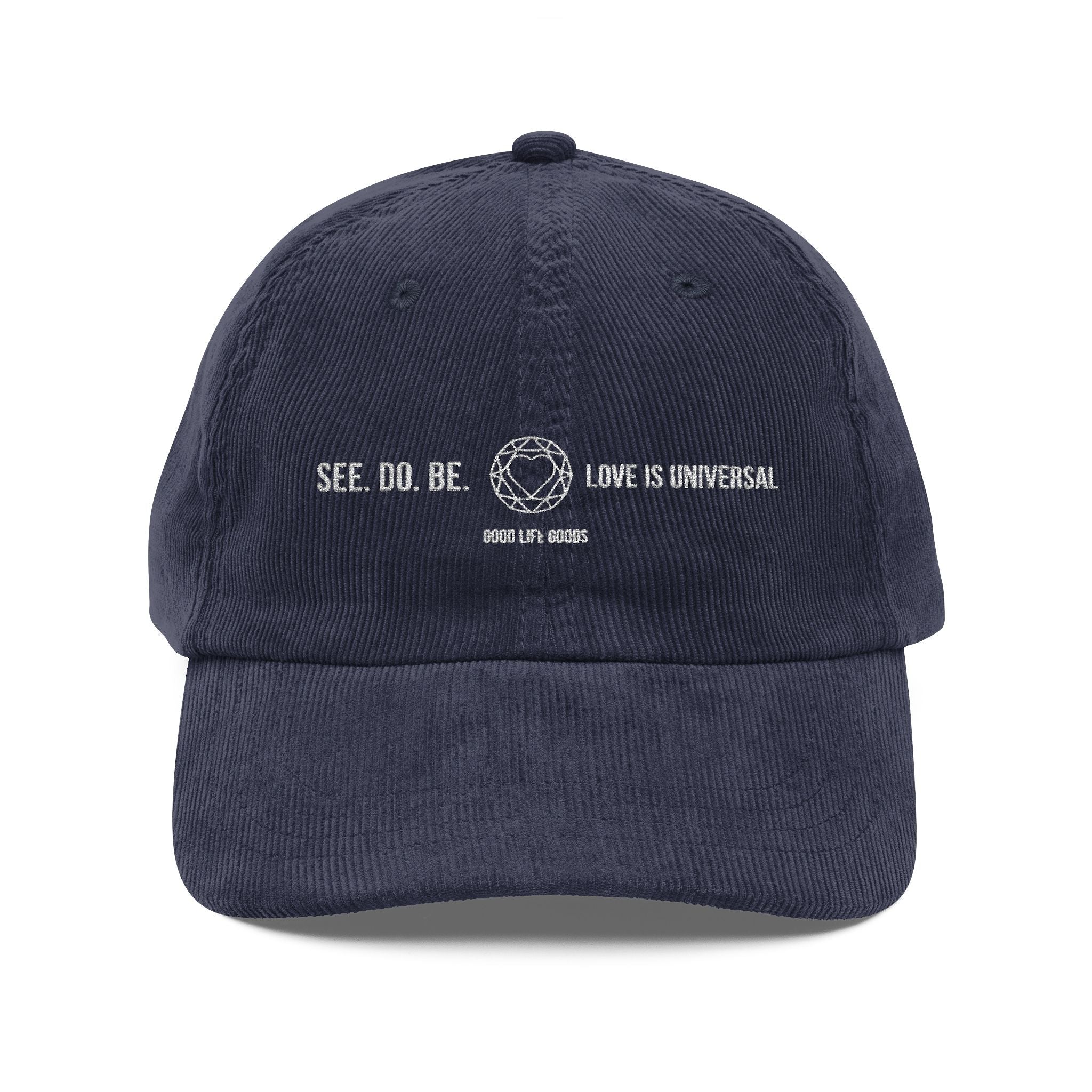 Vintage Corduroy Embroidered Cap — 'SEE. DO. BE.' Retro Baseball Hat - Good Life Goods