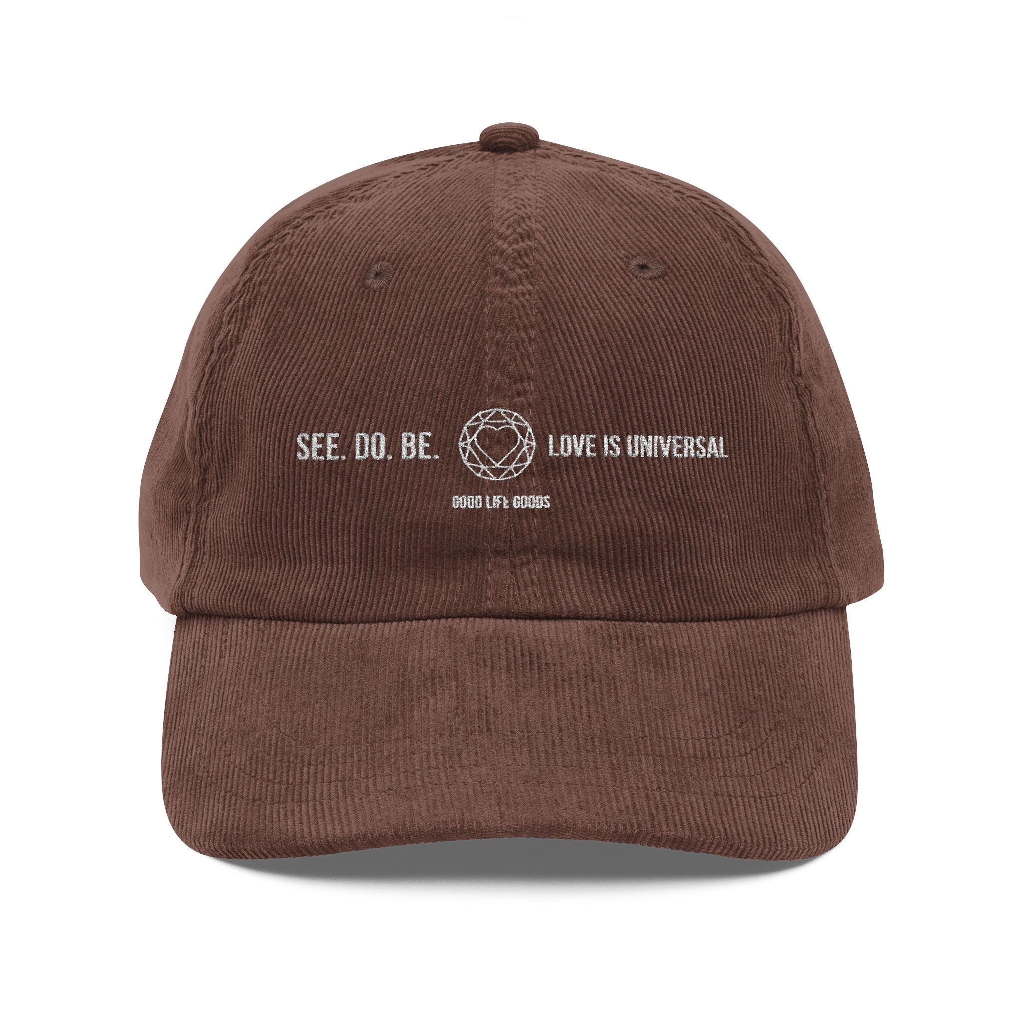 Vintage Corduroy Embroidered Cap — 'SEE. DO. BE.' Retro Baseball Hat - Good Life Goods