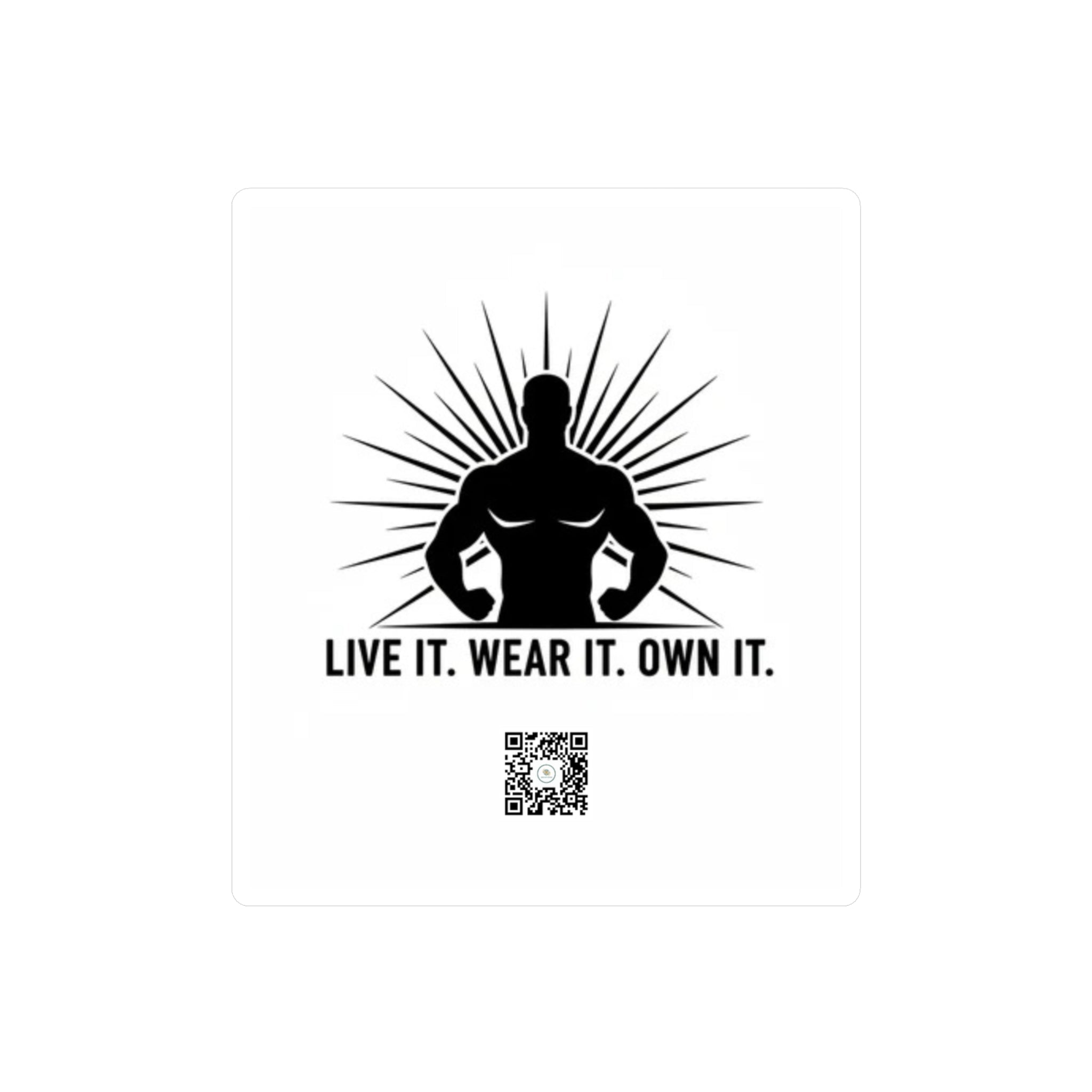 Vinyl Decal — 'Live It. Wear It. Own It.' Motivational Fitness Sticker - Good Life Goods
