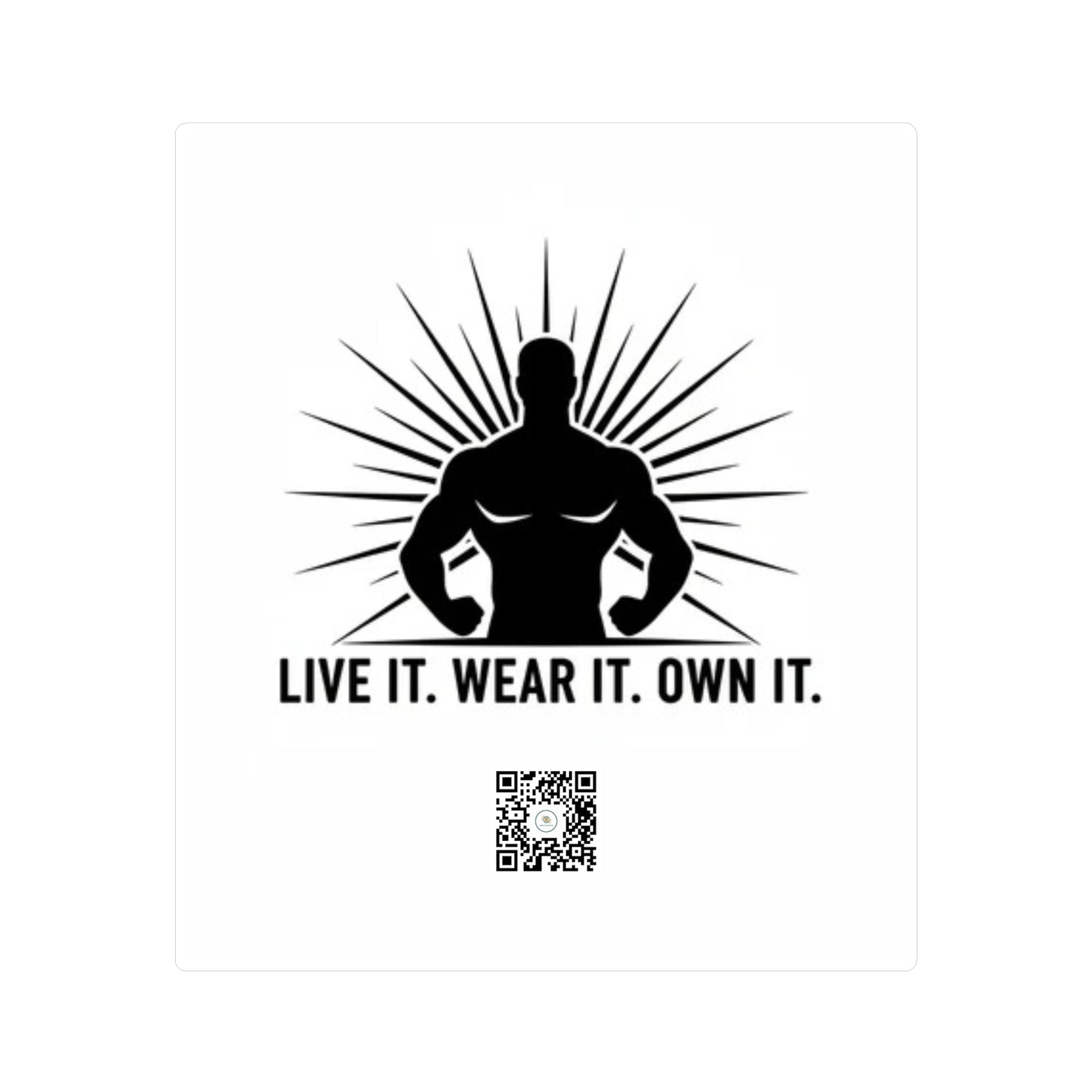Vinyl Decal — 'Live It. Wear It. Own It.' Motivational Fitness Sticker - Good Life Goods