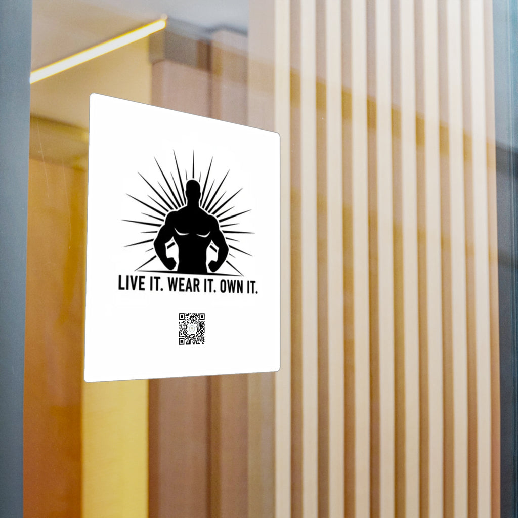 Vinyl Decal — 'Live It. Wear It. Own It.' Motivational Fitness Sticker - Good Life Goods