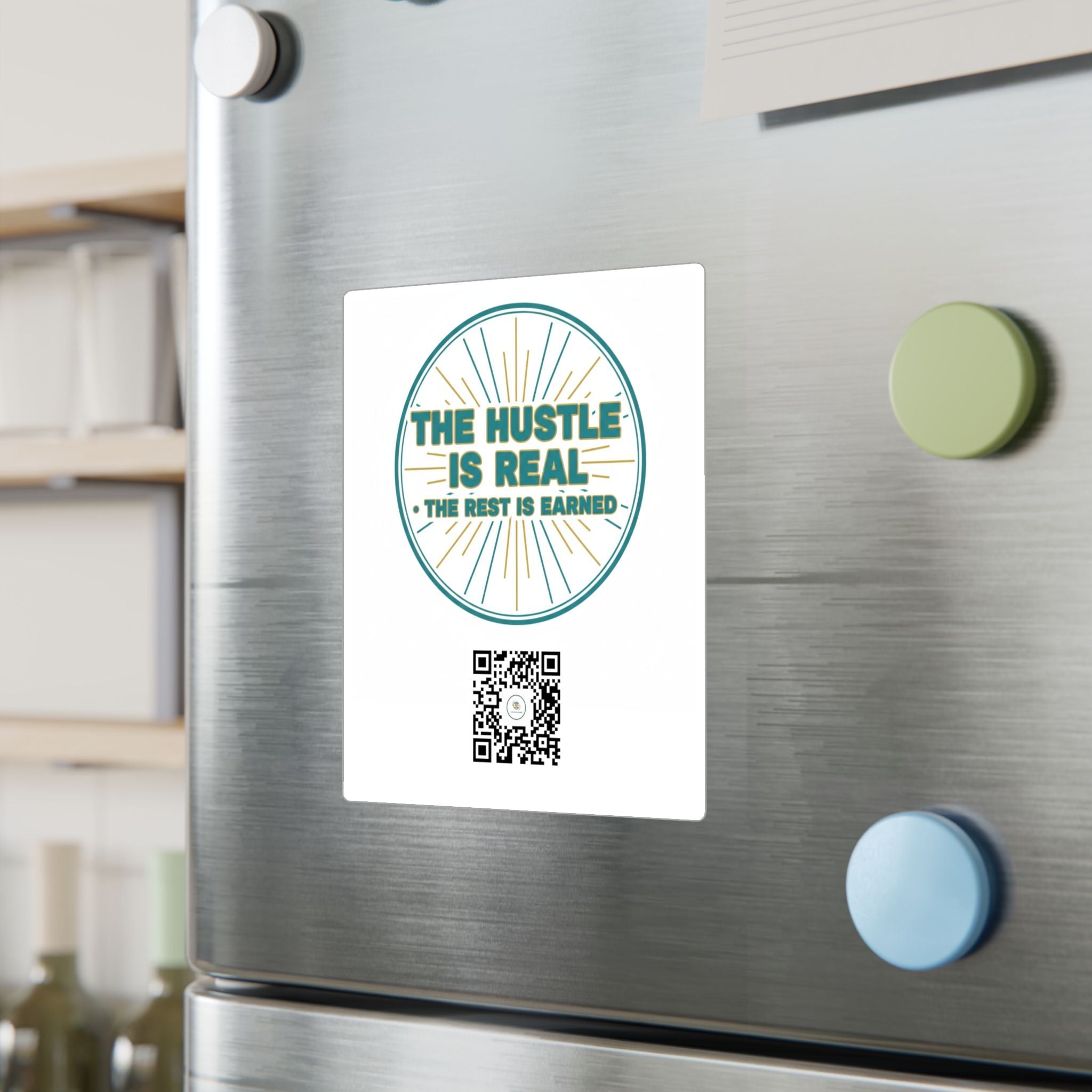 Vinyl Decal — "The Hustle Is Real, The Rest Is Earned" Motivational Sticker - Good Life Goods