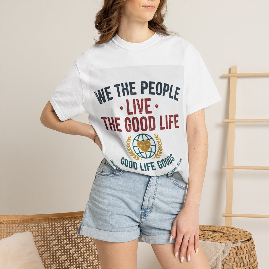 We The People 'Live The Good Life' Graphic T-Shirt — Vintage Globe Tee - Good Life Goods